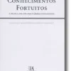 Conhecimentos Fortuitos - A Busca de um Equilíbrio Apuleiano