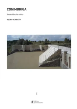 Conimbriga | Para Além Ruína - Caixa com 2 Volumes