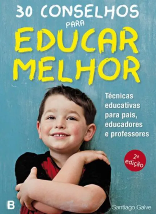 30 Conselhos Para Educar Melhor