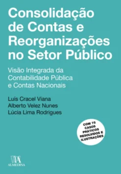 Consolidação de Contas e Reorganizações no Setor Público