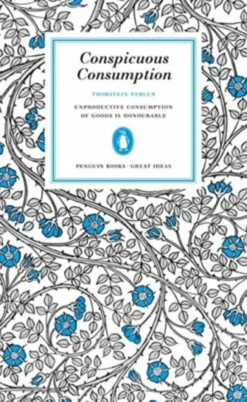 Conspicuous Consumption