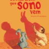 Conta Bem Que O Sono Vem