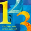 1, 2, 3, Conta Lá Outra Vez
