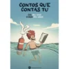 Contos que Contas Tu