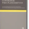 Contratos para Planeamento - Da consagração legal de uma prática, às dúvidas práticas do enquadramento legal