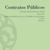 Contratos Públicos - Direito Administrativo Geral - Tomo III