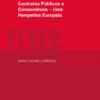 Contratos Públicos e Concorrência - Uma Perspetiva Europeia
