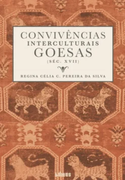 Convivências Interculturais Goesas (Séc. XVII)