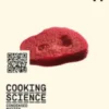 Cooking Science: Condensed Matter