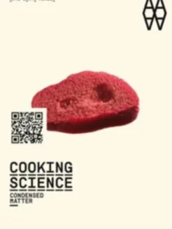 Cooking Science: Condensed Matter