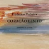 Coração Lento