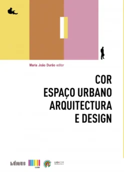 Cor, Espaço Urbano, Arquitectura e Design