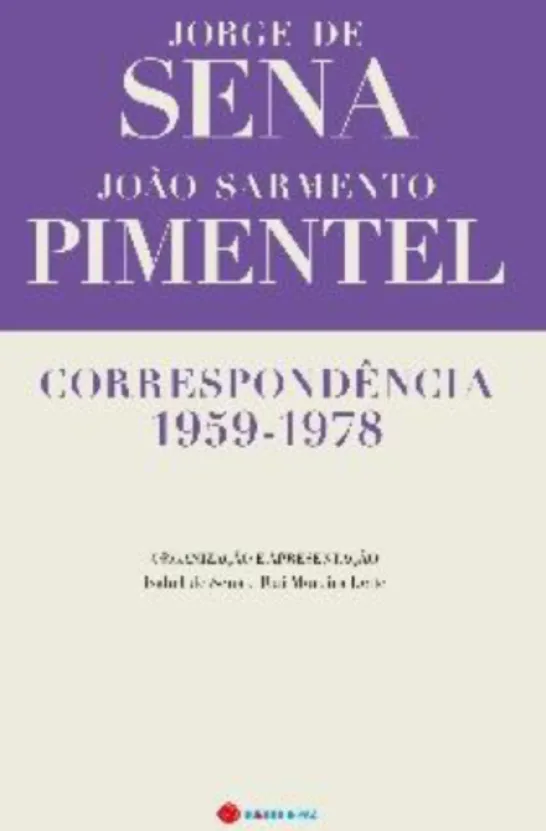 Correspondência 1959 - 1978 Jorge de Sena - João Pimentel