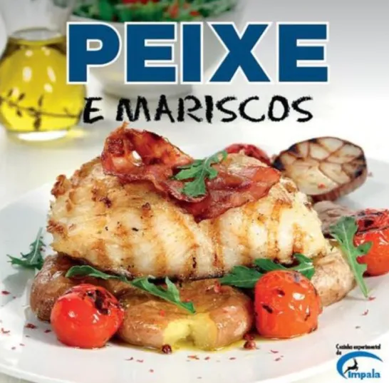 Cozinha para Todos: Peixe e Marisco