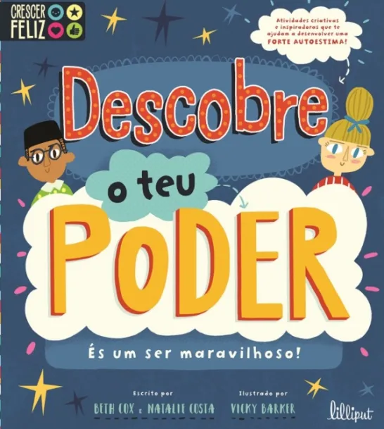 Crescer Feliz 1 - Descobre o Teu Poder