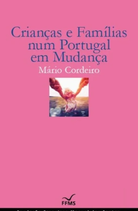 Crianças e Família num Portugal em Mudança