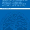 Crimes Cometidos no Exercício de Funções Públicas e em Prejuízo de Funções Públicas no Código Penal Angolano