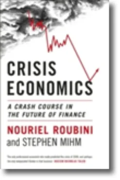 Crisis Economics : A Crash