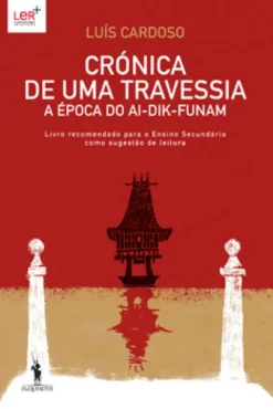 Crónica de Uma Travessia ? A Época do Ai-Dik-Funam