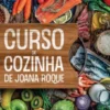 Curso de Cozinha de Joana Roque