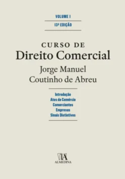 Curso de Direito Comercial - Volume I