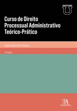 Curso de Direito Processual Administrativo Teórico-Prático