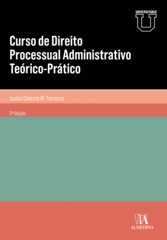 Curso de Direito Processual Administrativo Teórico-Prático