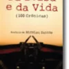 Da Bolsa e da Vida (100 Crónicas)