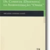 Da Conduta (Defensiva) da Administração "Opada"