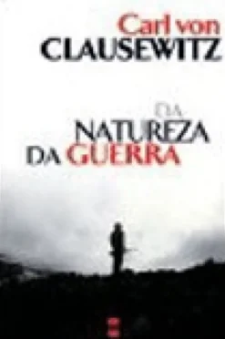 Da Natureza da Guerra