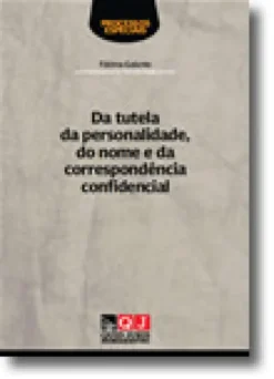 Da tutela da personalidade, do nome e da correspondência confidencial