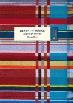 Death in Venice and Other Stories