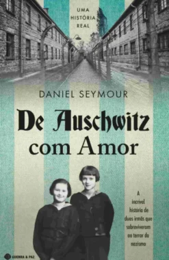De Auschwitz com Amor