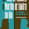 De Luís de Camões a Martim de Castro do Rio - No Labirinto do Maneirismo