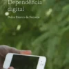 Dependência Digital