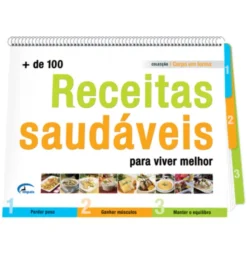 + de 100 Receitas Saudáveis Para Viver Melhor