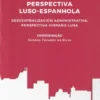 Descentralização Administrativa: Perspectiva Luso-Espanhola