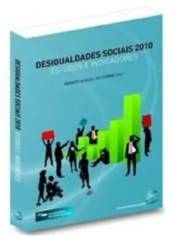 Desigualdades Sociais 2010 - Estudos e indicadores