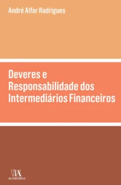 Deveres e Responsabilidade dos Intermediários Financeiros