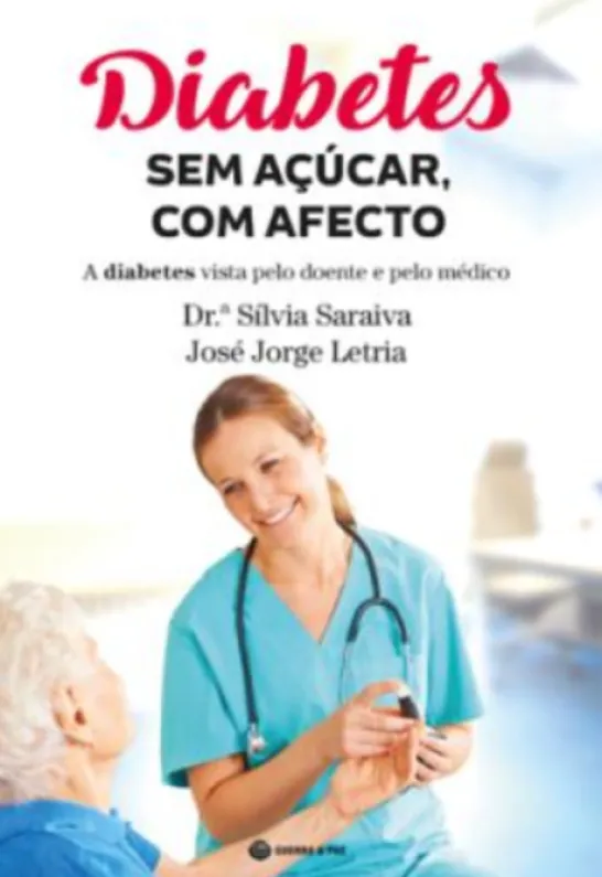 Diabetes - Sem Açúcar, Com Afecto