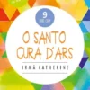 9 Dias com o Santo Cura d'Ars