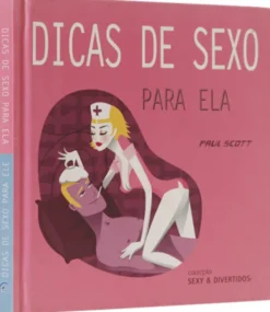 Dicas de Sexo para Ele e para Ela