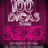 100 Dicas Sobre Sexo