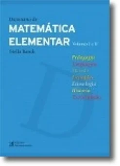Dicionário de Matemática Elementar - 2 Volumes