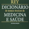 Dicionário de Termos Técnicos de Medicina e Saúde