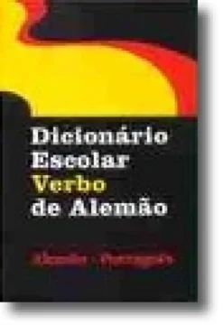 Dicionário Escolar Verbo de Alemão (Alemão-Português)