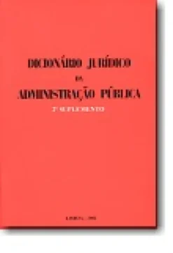 Dicionário Jurídico da Administração Pública - 2º Suplemento