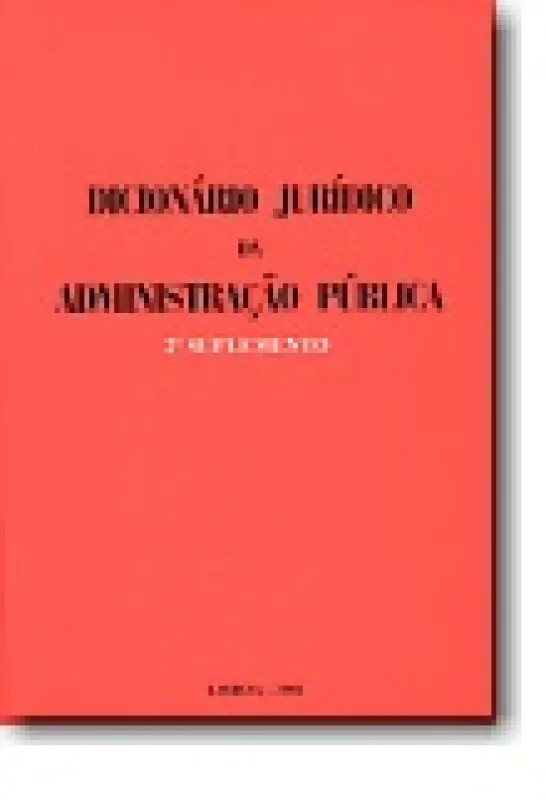 Dicionário Jurídico da Administração Pública - 2º Suplemento
