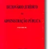 Dicionário Jurídico da Administração Pública - Volume III