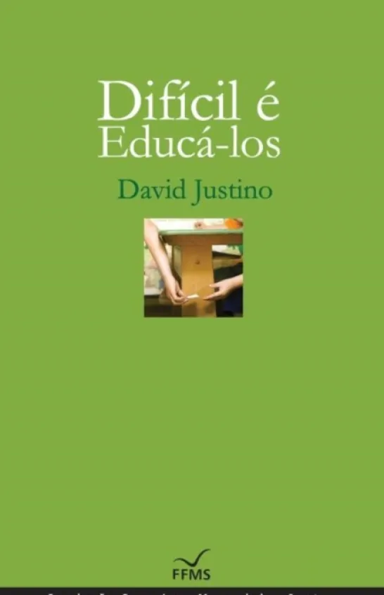 Difícil é Educá-los